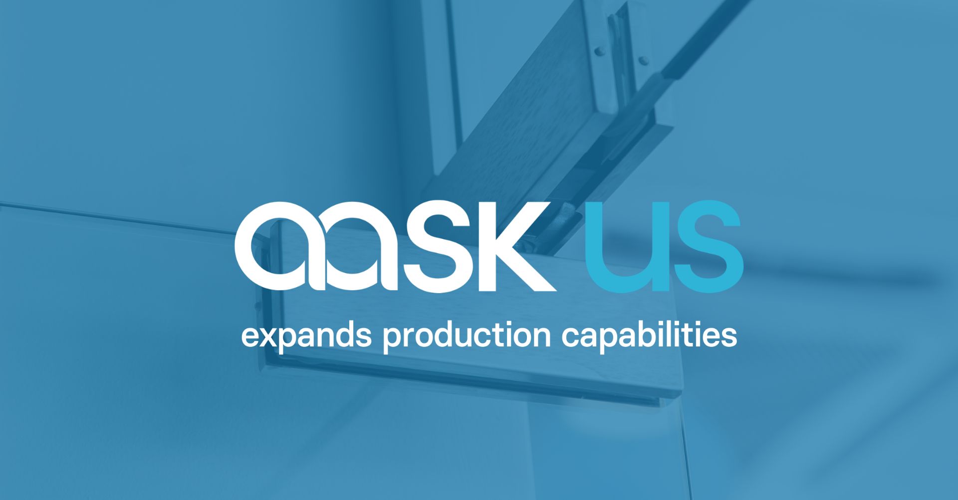 aask us expands production capabilities